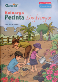 Image of Keluarga Pecinta Lingkungan